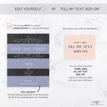 Load image into Gallery viewer, Holiday Christmas Wine Label Template - Editable Text In PDF - Personalized Christmas Wine Bottle Labels / Love Joy Peace - Card Alternative