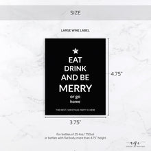 Load image into Gallery viewer, Holiday Christmas Wine Label - Editable PDF Template - Personalized Christmas Wine Bottle Labels / Edit All Text - Eat Drink And Be Merry