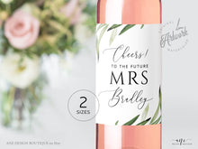 Load image into Gallery viewer, Greenery Bridal Wine Label Template, Watercolor Leaf, Boho Garden Wedding Shower sticker, Templett, Fully Editable, Printable, Download, 008