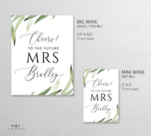 Load image into Gallery viewer, Greenery Bridal Wine Label Template, Watercolor Leaf, Boho Garden Wedding Shower sticker, Templett, Fully Editable, Printable, Download, 008