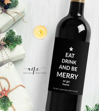 Load image into Gallery viewer, Holiday Christmas Wine Label - Editable PDF Template - Personalized Christmas Wine Bottle Labels / Edit All Text - Eat Drink And Be Merry

