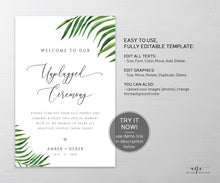 Load image into Gallery viewer, Tropical Unplugged Ceremony Wedding Sign Template, Palm Leaf No Phone Camera Printable Welcome Sign, Fully Editable DIY Instant Download 002
